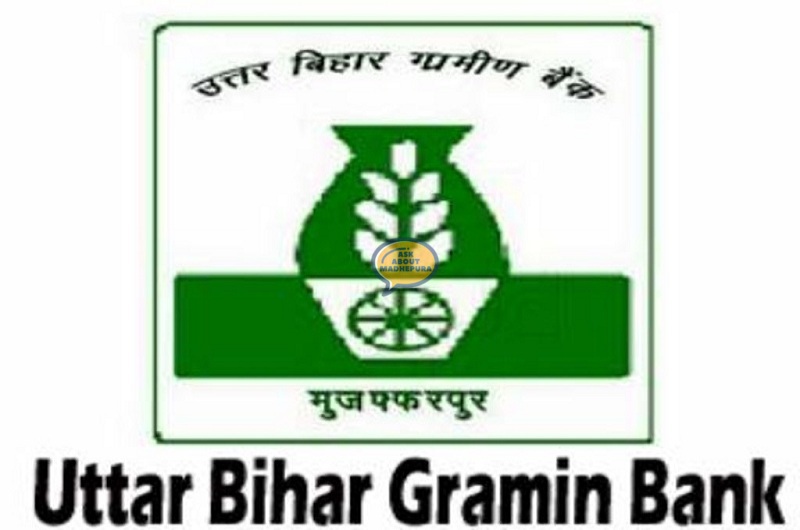 Uttar Bihar Gramin Bank - Ask About Madhepura